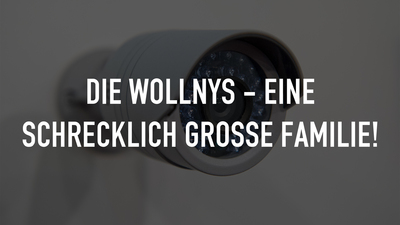 Die Wollnys - Eine schrecklich große Familie!