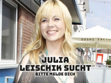 Julia Leischik sucht: Bitte melde dich