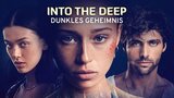 Into the Deep - Dunkles Geheimnis