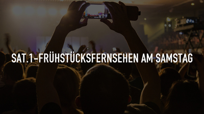 SAT.1-Frühstücksfernsehen am Samstag